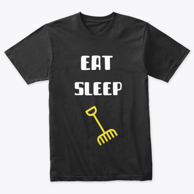 Eat Sleep Rake